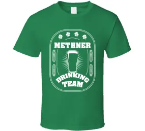 Methner Drinking Team St. Patrick's Day Last Name Group T Shirt